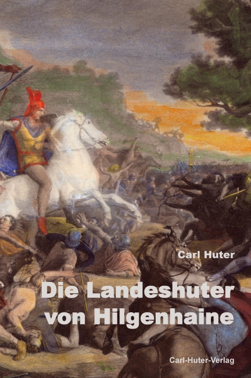 Die Landeshuter von Hilgenhaine